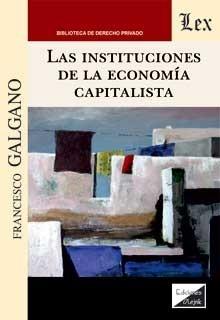 Las instituciones de la economía capitalista "Sociedad anónoma, estado y clases sociales"