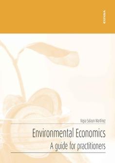 Environmental Economics "A guide for practitioners"