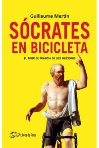 Sócrates en bicicleta "El Tour de Francia de los filósofos"