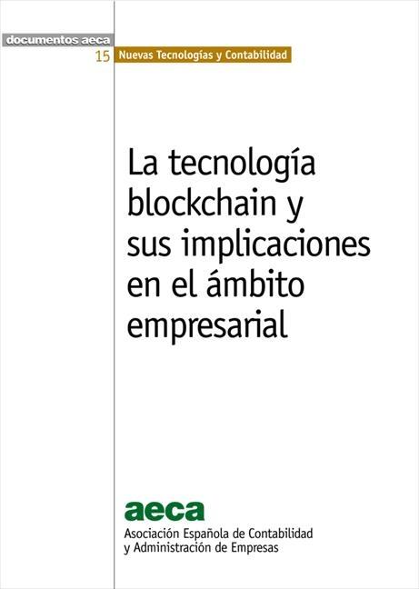 La tecnología blockchain y sus implicaciones en el ámbito empresarial 