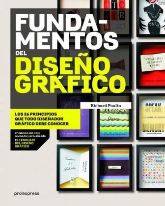 Fundamentos del diseño gráfico "26 principios que todo diseñador gráfico debe conocer"