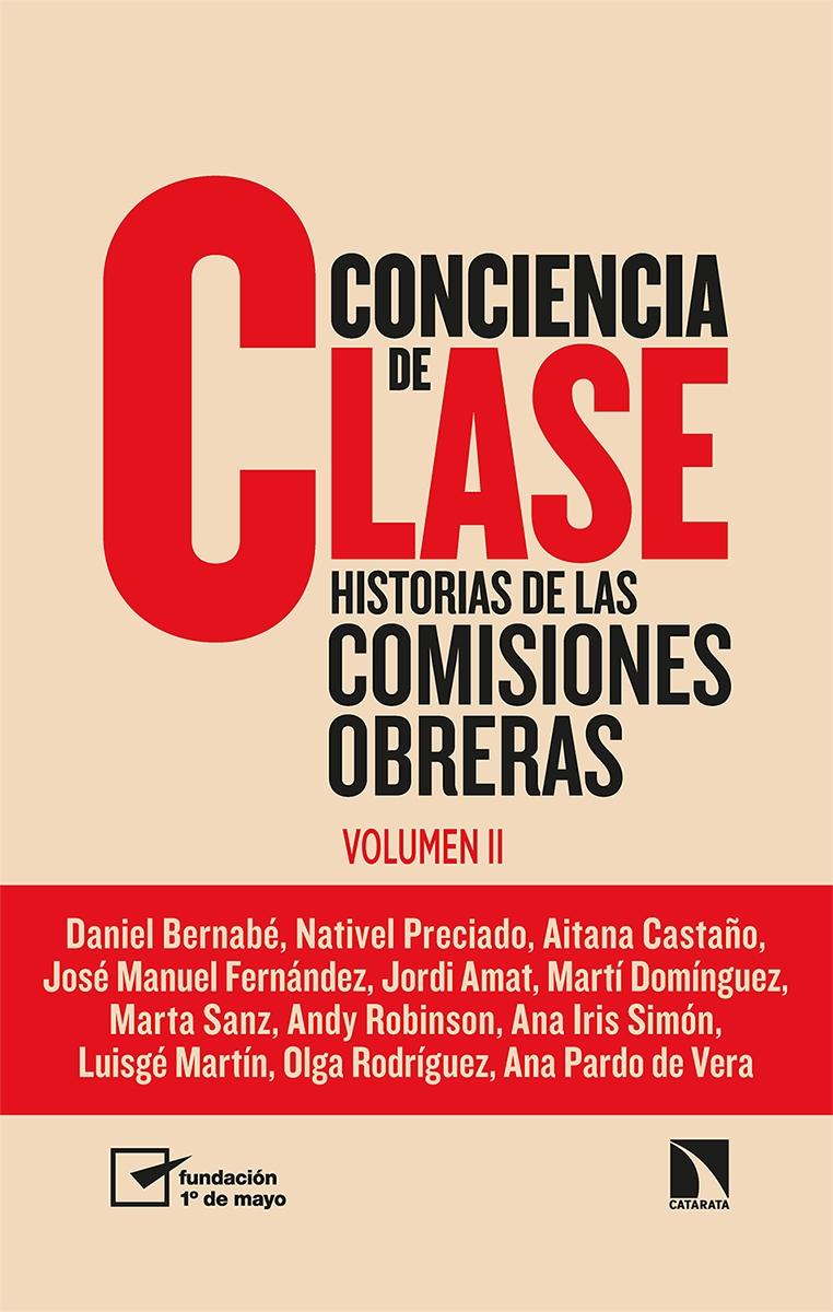 Conciencia de clase Vol.II "Historias de las comisiones obreras"