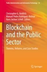 Blockchain and the Public Sector "Theories, Reforms, and Case Studies"