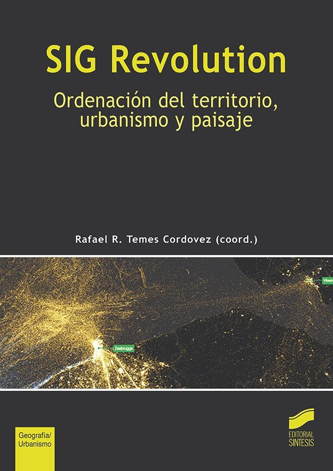 SIG Revolution "Ordenación del territorio, urbanismo y paisaje"