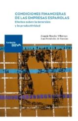 Condiciones financieras de las empresas españolas "Efectos sobre la inversión y la productividad"