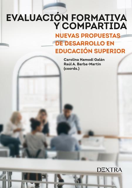 Evaluación y formación compartida "Nuevas propuestas de desarrollo en educación superior"