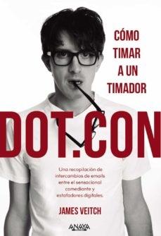 Dot.Con. Cómo timar a un timador