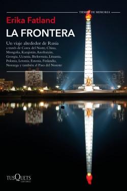 La frontera "Un viaje alrededor de Rusia"