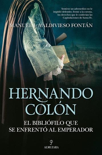 Hernándo Colón "El bibliófilo que se enfrentó al emperador"