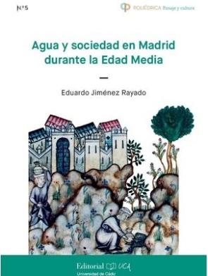 Agua y sociedad en Madrid durante la Edad Media