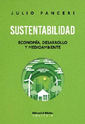Sustentabilidad "Economía, desarrollo y medio ambiente"
