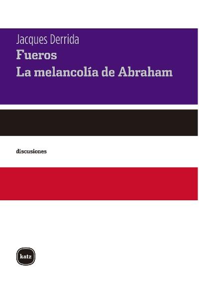 Fueros y la melancolía de Abraham