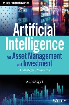 Artificial Intelligence for Asset Management and Investment " A Strategic Perspective"