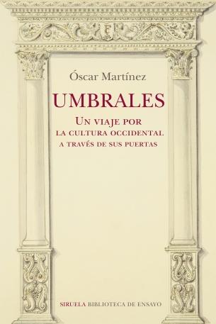 Umbrales "Un viaje por la cultura occidental a través de sus puertas"