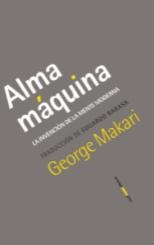 Alma máquina "La invención de la mente moderna"