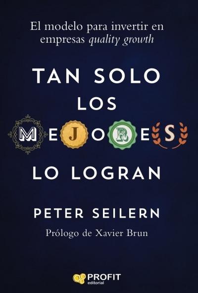 Tan solo los mejores lo logran "El modelo para invertir en empresas quality growth"