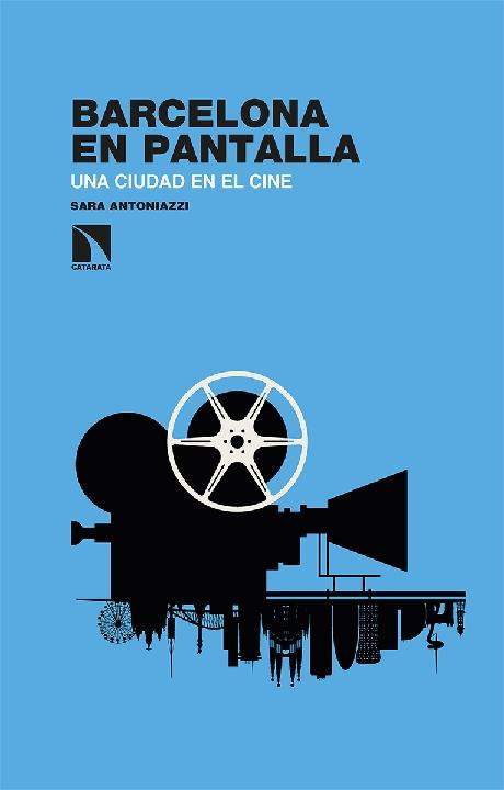 Barcelona en pantalla "Una ciudad en el cine"