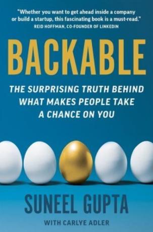 Backable "The Surprising Truth Behind What Makes People Take a Chance on You"
