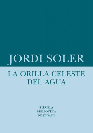 La orilla celeste del agua