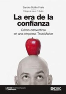 La era de la confianza "Cómo convertirse en una empresa TrustMaker"