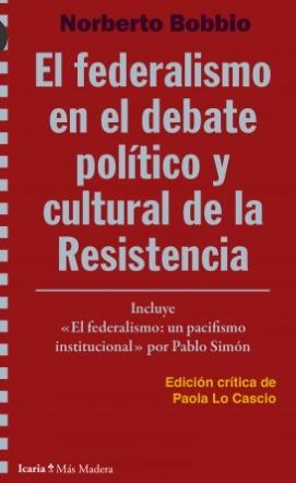 Federalismo en el debate político y cultural de la Resistencia