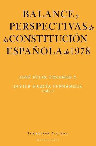 Balance y perspectivas de la Constitución Española
