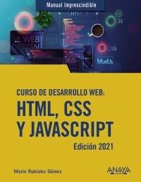 Curso de desarrollo Web "HTML, CSS y JAVASCRIPT (Edición 2021)"