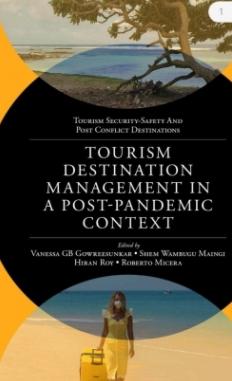 Tourism Destination Management in a Post-Pandemic Context "Global Issues and Destination Management Solutions"