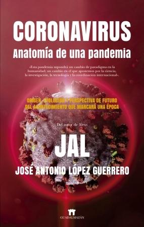 Coronavirus "Anatomía de una pandemia"
