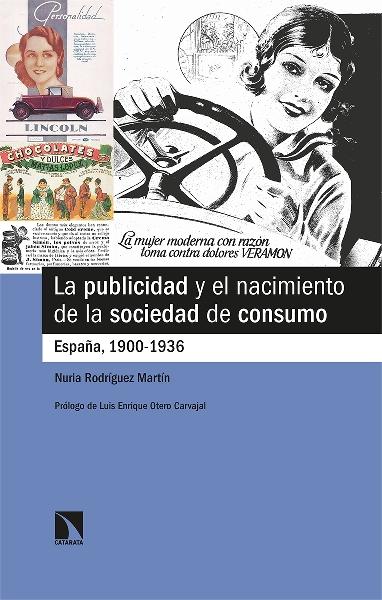 La publicidad y el nacimiento de la sociedad de consumo "España 1900 - 1936"