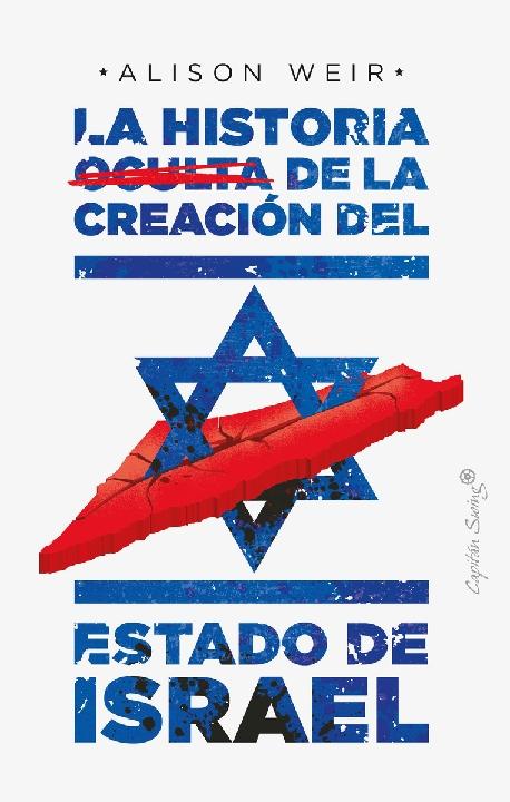 Historia oculta de la creación del estado de Israel