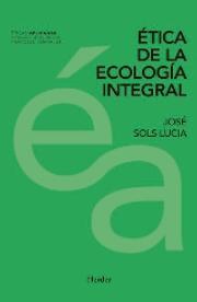 Ética de la ecología integral