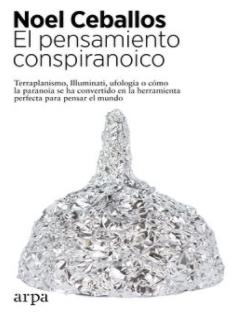 El pensamiento conspiranoico