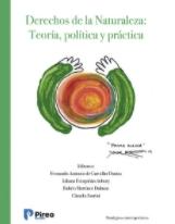 Derechos de la Naturaleza: Teoría, política y práctica