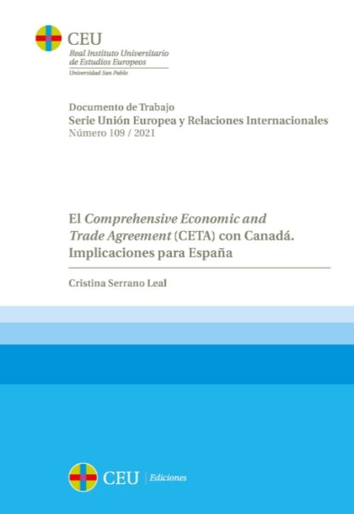El Comprehensive Economic and Trade Agreement (CETA) con Canadá "Implicaciones para España"