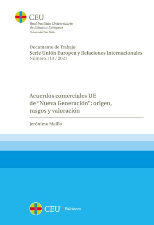 Acuerdos comerciales UE de "Nueva Generación": origen, rasgos y valoración