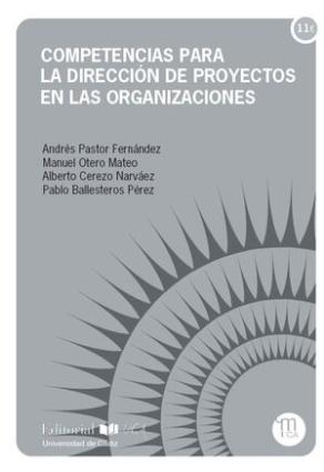 Competencias para la dirección de proyectos en las organizaciones