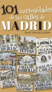 101 curiosidades de las calles de Madrid