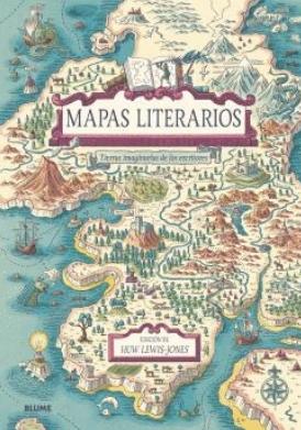 Mapas literarios "Tierras imaginarias de los escritores"