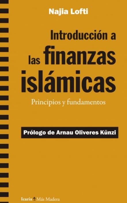 Introducción a las finanzas islámicas "Principios y fundamentos"