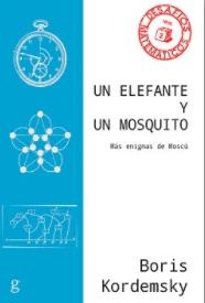 Un elefante y un mosquito "Más enigmas en Moscú"