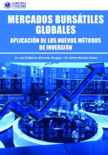 Mercados bursátiles globales "Aplicación de los nuevos métodos de inversión"