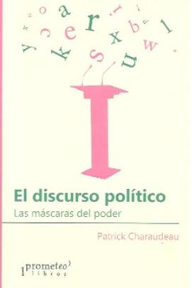 El discurso político "Las máscaras del poder"