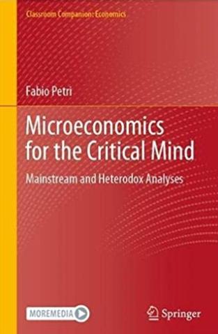 Microeconomics for the Critical Mind "Mainstream and Heterodox Analyses 2 Vol. Set"