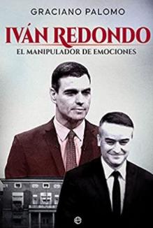 Ivan Redondo "Un manipulador de emociones"