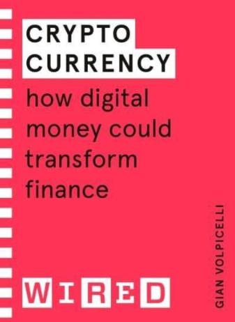 Cryptocurrency "How Digital Money Could Transform Finance"