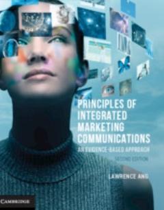 Principles of Integrated Marketing Communications "An Evidence-based Approach"