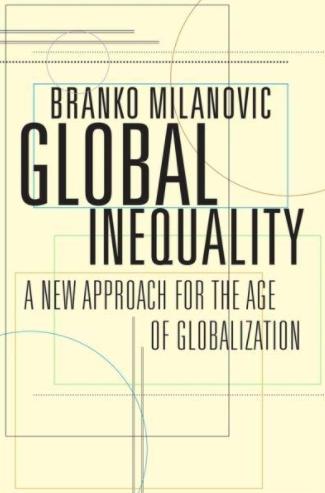 Global Inequality "A New Approach for the Age of Globalization"
