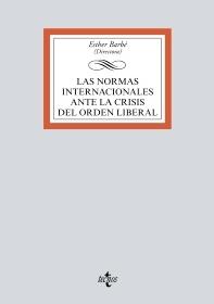 Las normas internacionales ante la crisis del orden liberal