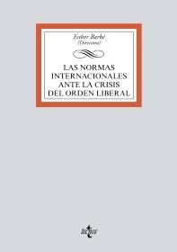 Las normas internacionales ante la crisis del orden liberal